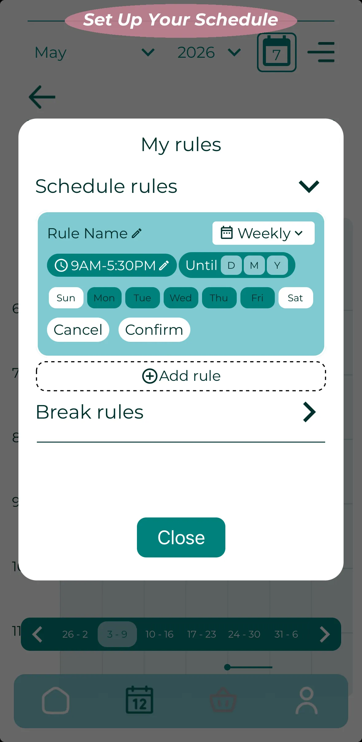 Set Up Your Schedule